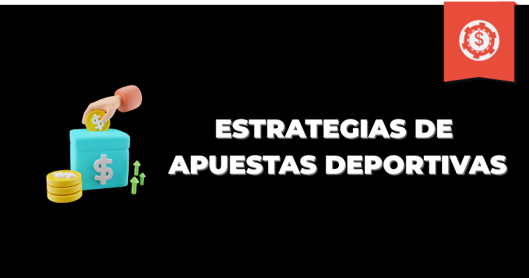 Estrategias De Apuestas Deportivas