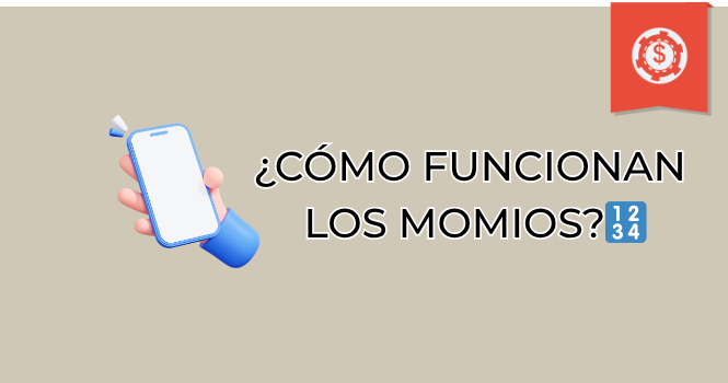 Como Funcionan Los Momios