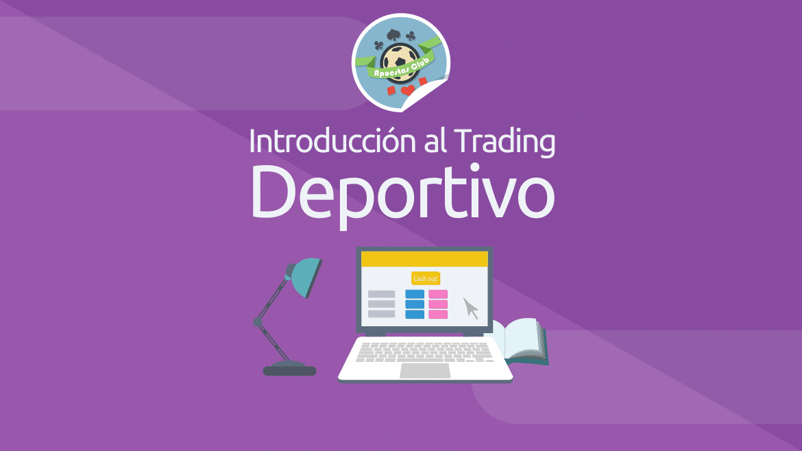 Introducción al Trading Deportivo